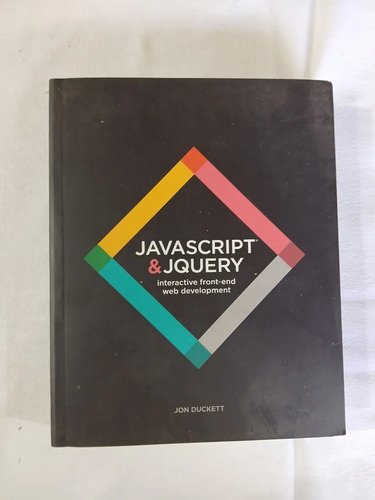Javascript & Jquery Interactive Front-end Web - Jon Duckett - Comprar ...